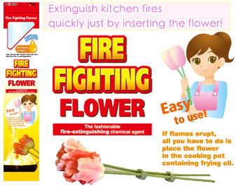 Fire Fighting Flower
